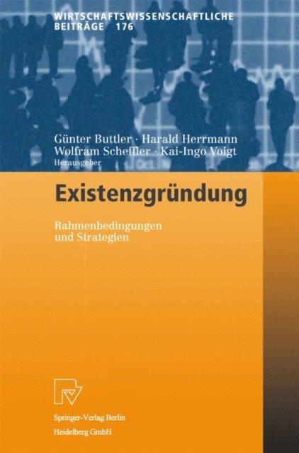 Kai-Ingo Voigt, Wolfram Scheffler, Harald Herrmann, Gunter Buttler - Existenzgründung, E-bok