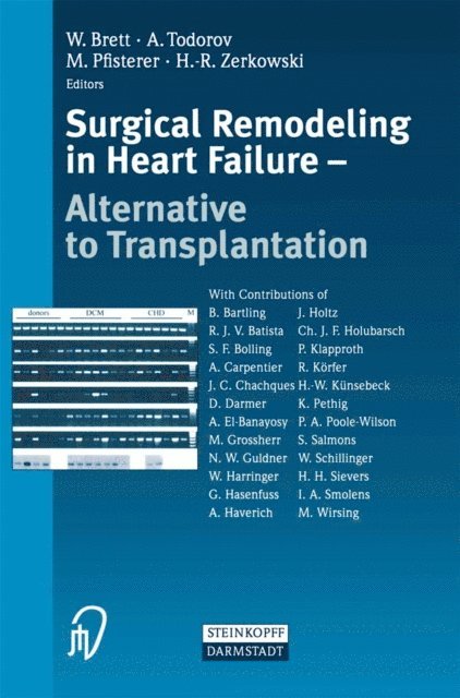 H.-R. Zerkowski, M. Pfisterer, A. Todorov, W. Brett - Surgical Remodeling in Heart Failure, E-bok