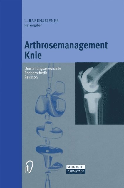 L. Rabenseifner - Arthrosemanagement Knie, E-bok. Tillgänglighet: Lägg i varukorg