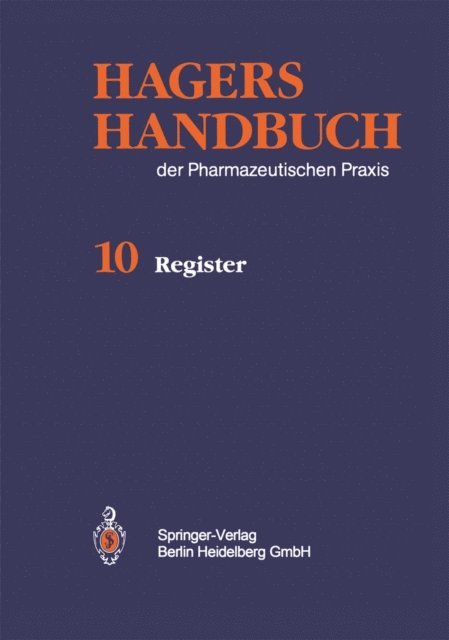Detlef Schenk, Walter Reu, Beate Blumer-Schwinum - Hagers Handbuch der Pharmazeutischen Praxis, E-bok