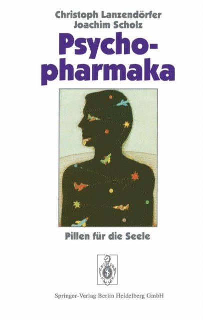 Joachim Scholz, Christoph Lanzendorfer - Psychopharmaka, E-bok