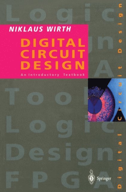Niklaus Wirth - Digital Circuit Design for Computer Science Students, E-bok