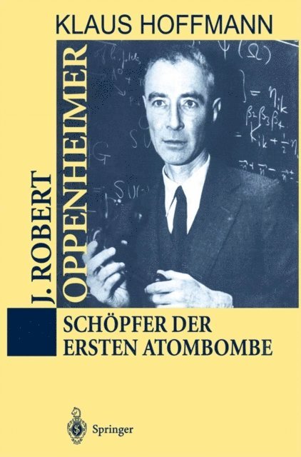 Klaus Hoffmann - J. Robert Oppenheimer, E-bok