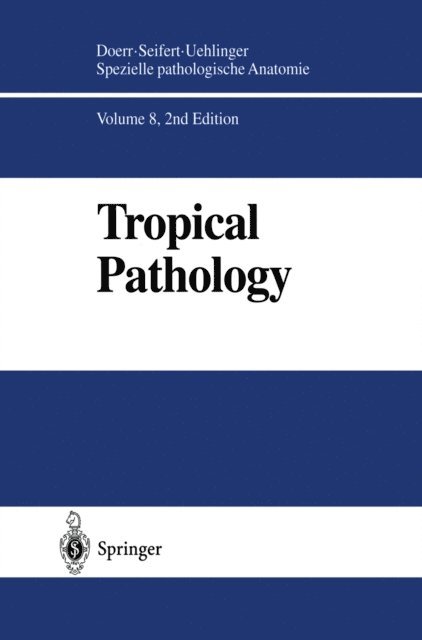 G. Seifert, W. Doerr - Tropical Pathology, E-bok