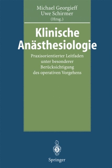 Uwe Schirmer, Michael Georgieff - Klinische Anästhesiologie, E-bok