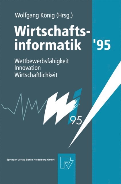 Wolfgang Konig - Wirtschaftsinformatik ’95, E-bok