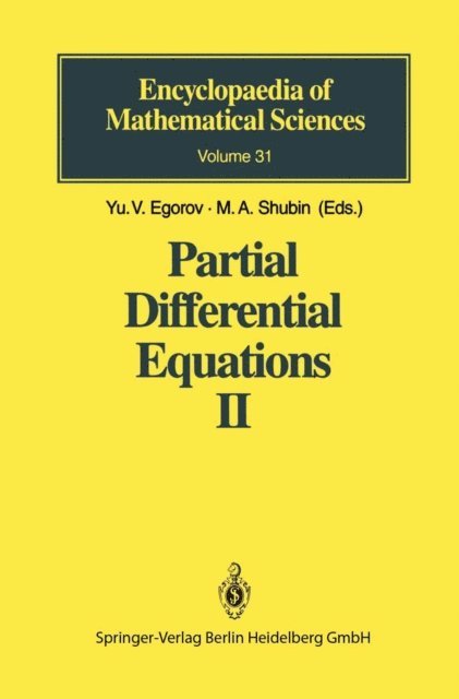 M.A. Shubin, A.I. Komech, Yu.V. Egorov, M.A. Shubin, Yu.V. Egorov - Partial Differential Equations II, E-bok