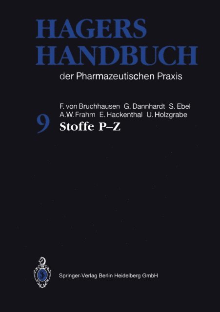 Ulrike Holzgrabe, Eberhard Hackenthal, August-Wilhelm Frahm, Siegfried Ebel, Gerd Dannhardt, Franz v. Bruchhausen - Hagers Handbuch der Pharmazeutischen Praxis, E-bok