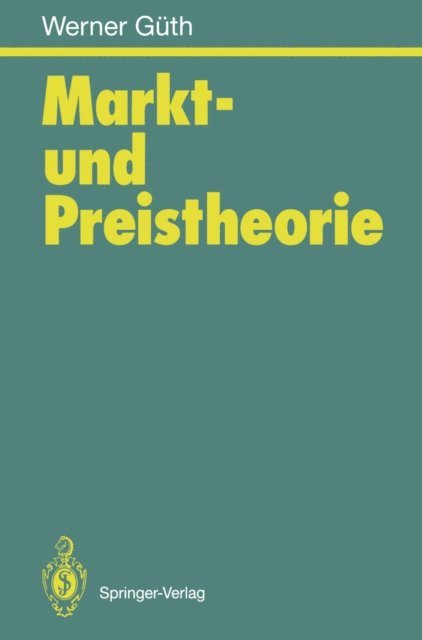 Werner Guth - Markt- und Preistheorie, E-bok
