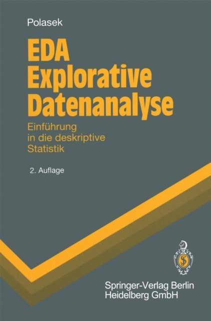 Wolfgang Polasek - EDA Explorative Datenanalyse, E-bok