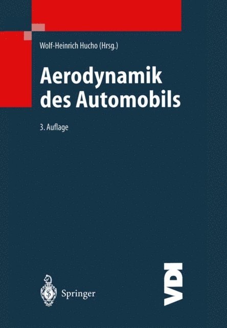 Wolf-Heinrich Hucho - Aerodynamik des Automobils, E-bok