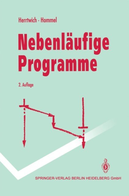 Gunter Hommel, Ralf Herrtwich - Nebenläufige Programme, E-bok