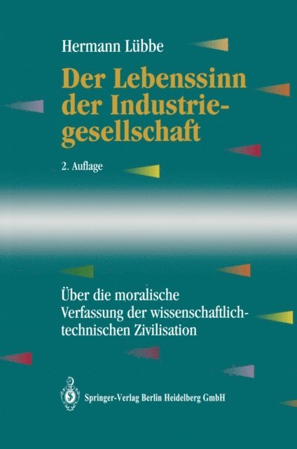 Hermann Lubbe - Der Lebenssinn der Industriegesellschaft, E-bok