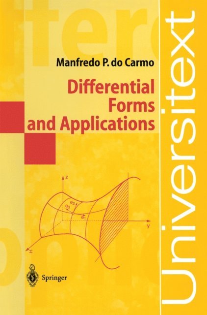 Manfredo P. Do Carmo - Differential Forms and Applications, E-bok