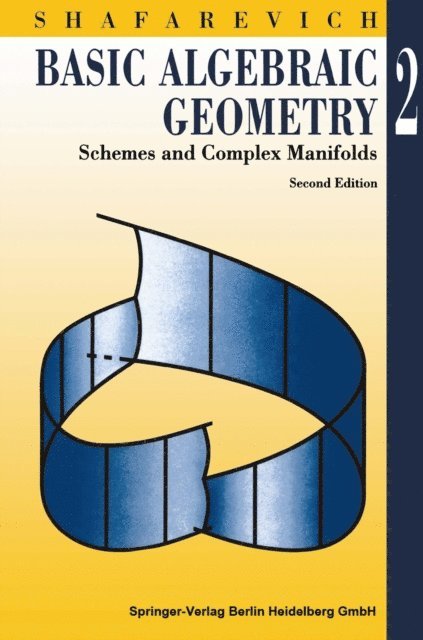 Igor R. Shafarevich - Basic Algebraic Geometry 2, E-bok