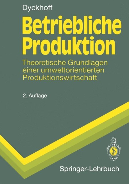 Harald Dyckhoff - Betriebliche Produktion, E-bok