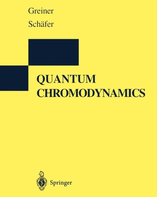 Andreas Schafer, Walter Greiner - Quantum Chromodynamics, E-bok