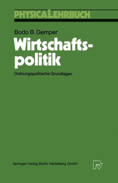 Bodo B. Gemper - Wirtschaftspolitik, E-bok