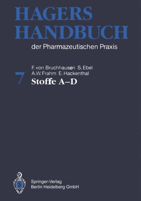 E. Hackenthal, A.W. Frahm, S. Ebel, F.v. Bruchhausen - Hagers Handbuch der Pharmazeutischen Praxis, E-bok