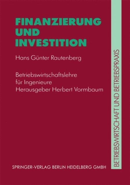 Hans G. Rautenberg, Herbert Vormbaum - Finanzierung und Investition, E-bok