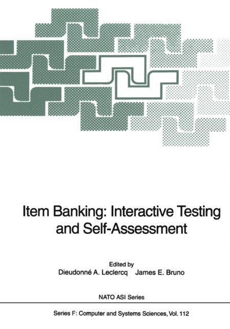 James E. Bruno, Dieudonne A. Leclercq - Item Banking: Interactive Testing and Self-Assessment, E-bok