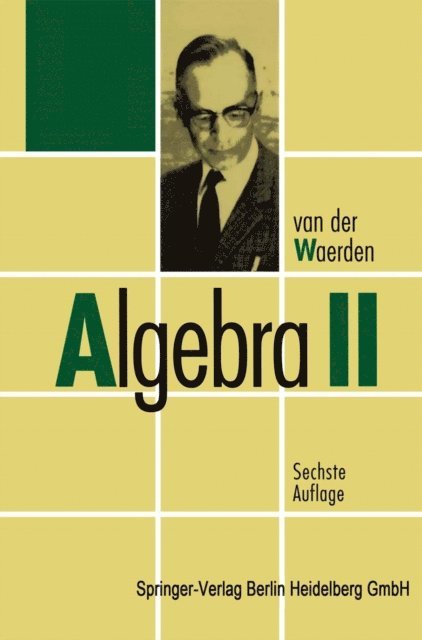 B.L.van der Waerden - Algebra II, E-bok