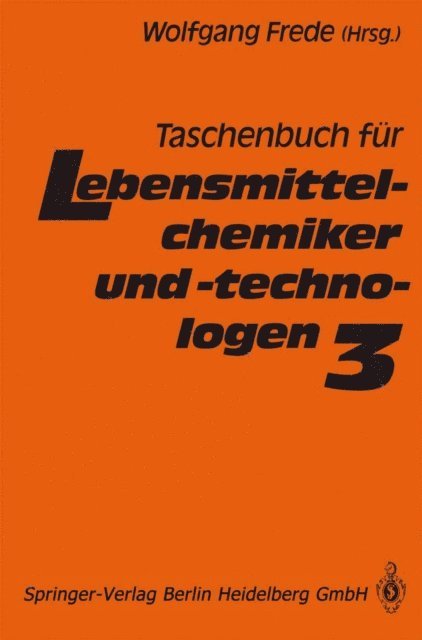 Wolfgang Frede - Taschenbuch für Lebensmittelchemiker und -technologen, E-bok