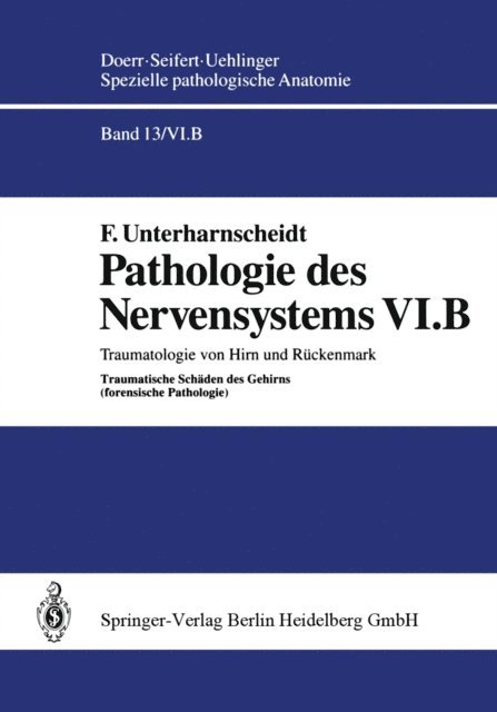 F. Unterharnscheidt - Pathologie des Nervensystems VI.B, E-bok