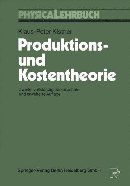 Klaus-Peter Kistner - Produktions- und Kostentheorie, E-bok