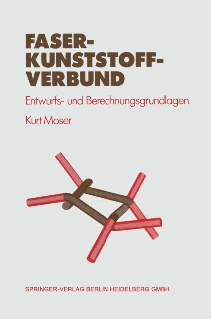 Kurt Moser - Faser-Kunststoff-Verbund, E-bok