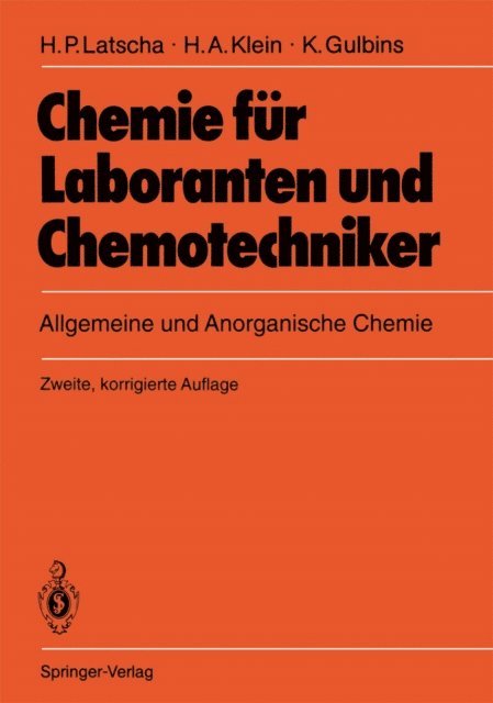 Klaus Gulbins, Helmut A. Klein, Hans P. Latscha - Chemie für Laboranten und Chemotechniker, E-bok