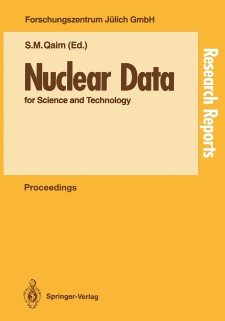 Syed M. Qaim - Nuclear Data for Science and Technology, E-bok