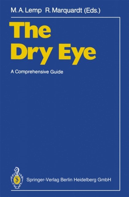 Rolf Marquardt, Michael A. Lemp - Dry Eye, E-bok