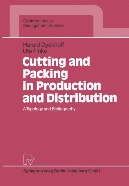 Ute Finke, Harald Dyckhoff - Cutting and Packing in Production and Distribution, E-bok