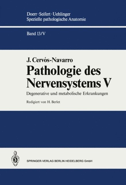 J. Cervos-Navarro - Pathologie des Nervensystems V, E-bok