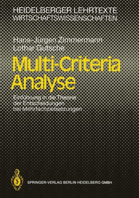 Lothar Gutsche, Hans-Jurgen Zimmermann - Multi-Criteria Analyse, E-bok