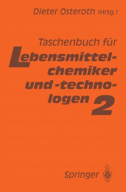 Dieter Osteroth - Taschenbuch für Lebensmittelchemiker und -technologen, E-bok