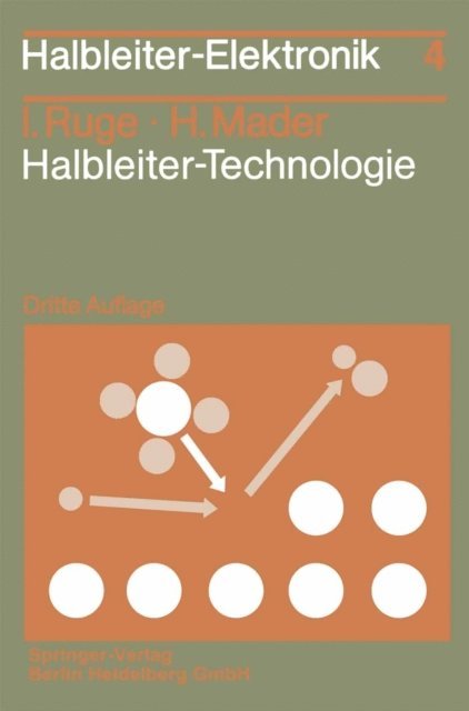 Hermann Mader, Ingolf Ruge - Halbleiter-Technologie, E-bok