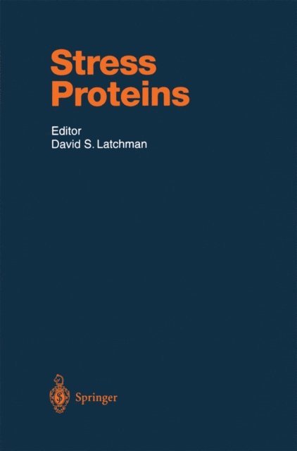 David S. Latchman - Stress Proteins, E-bok