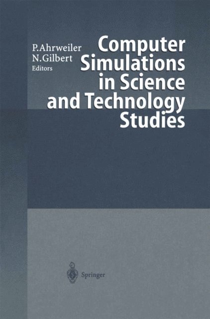 Nigel Gilbert, Petra Ahrweiler - Computer Simulations in Science and Technology Studies, E-bok