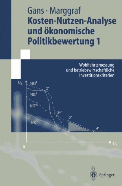 Rainer Marggraf, Oskar Gans - Kosten-Nutzen-Analyse und ökonomische Politikbewertung 1, E-bok