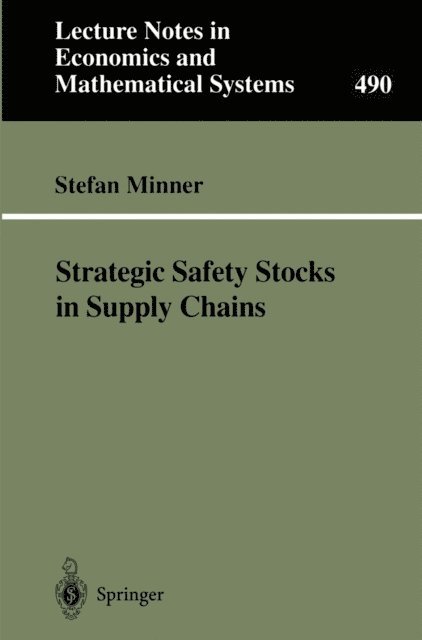 Stefan Minner - Strategic Safety Stocks in Supply Chains, E-bok. Tillgänglighet: Lägg i varukorg