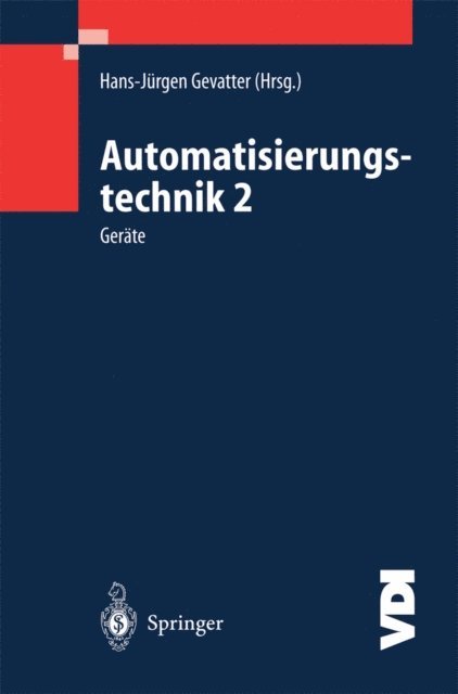 Hans-Jurgen Gevatter - Automatisierungstechnik 2, E-bok