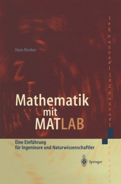 Hans Benker - Mathematik mit MATLAB, E-bok