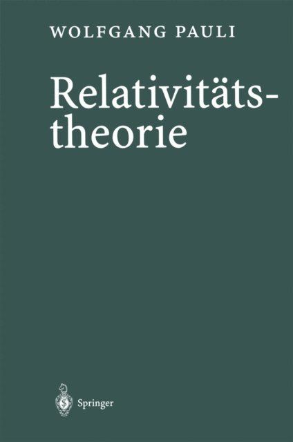 Wolfgang Pauli, Domenico Giulini - Relativitätstheorie, E-bok