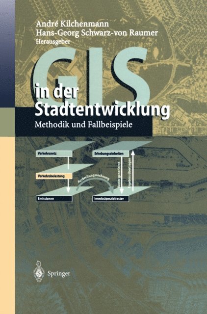 Hans-Georg Schwarz-von Raumer, Andre Kilchenmann - GIS in der Stadtentwicklung, E-bok