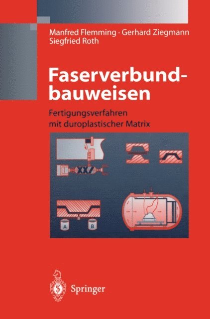 Siegfried Roth, Gerhard Ziegmann, Manfred Flemming - Faserverbundbauweisen, E-bok