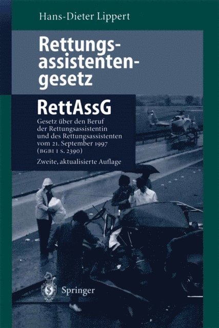 Hans-Dieter Lippert - Rettungsassistentengesetz (RettAssG), E-bok
