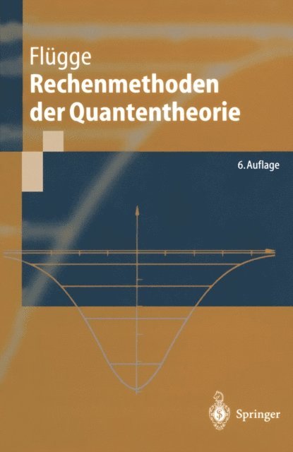 Siegfried Flugge - Rechenmethoden der Quantentheorie, E-bok