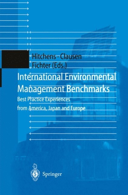 Klaus Fichter, Jens Clausen, David M.W.N. Hitchens - International Environmental Management Benchmarks, E-bok